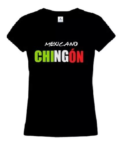 Playera Fiestas Patrias Viva Mexico Mexicano Chingon En Venta En