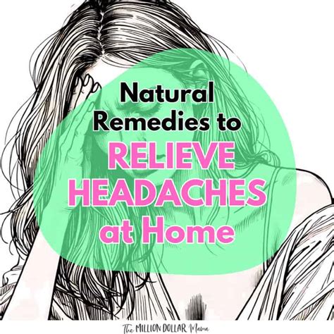 Natural Remedies To Relieve Headaches At Home