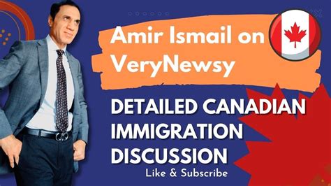 Amir Ismail On VeryNewsy Channel Canadian Immigration Discussion