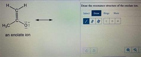 Solved Draw The Resonance Structure Of The Enolate Ion Chegg