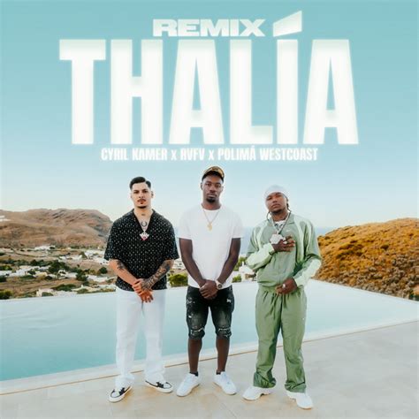 Thalía Remix by Cyril Kamer Rvfv Polimá WestCoast Single