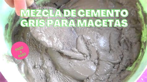 Como Preparar Mezcla De Cemento Para Macetas O Piezas De Hormig N Para