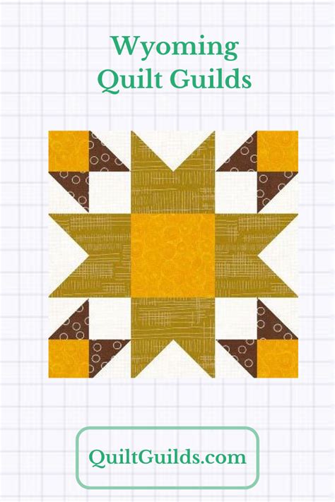 Quilt Guilds in the State of Wyoming - Big Wyoming