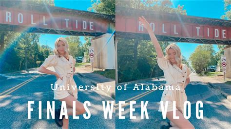 Finals Week Vlog The University Of Alabama Youtube