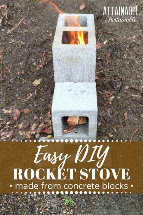 A Concrete Block Rocket Stove Is Easy To Make And Is Great For Power