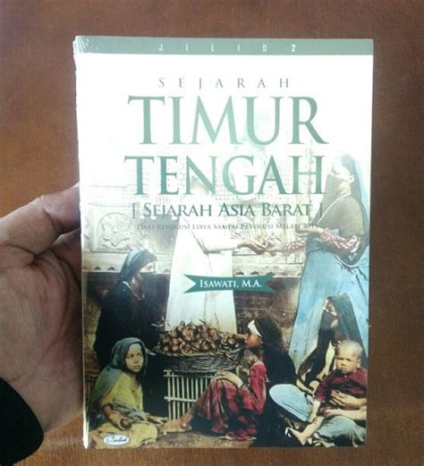 Jual Sejarah Timur Tengah Sejarah Asia Barat Dari Revolusi Libya Sampai