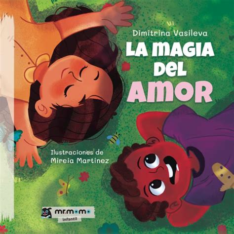 La Magia Del Amor Dimitrina Vasileva Casa Del Libro México