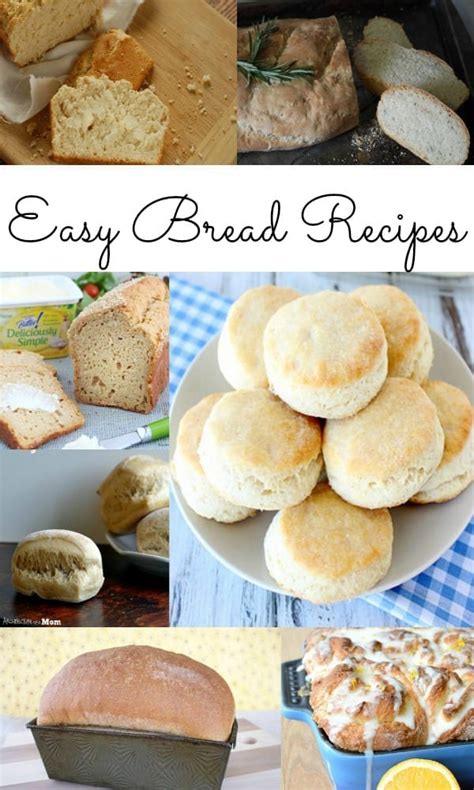 Easy Bread Recipes - mom makes dinner