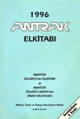 ANTRAK EL Kitabı - Ankara Telsiz ve Radyo Amatörleri Kulübü Derneği