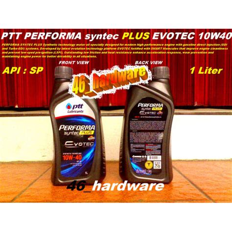 Jual PTT PERFORMA SYNTEC PLUS EVOTEC 10W 40 10W40 SP OLI MOTOR MATIC