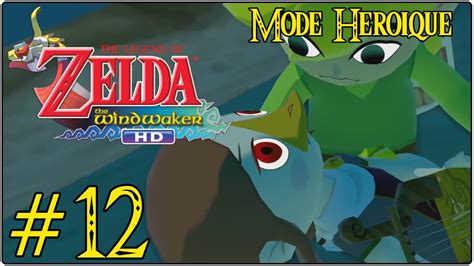 Let S Play Agito Sur Zelda Wind Waker HD FR 12 Le Sage De La Terre