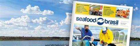 Revista Seafood Brasil 43 já está disponível Seafood Brasil