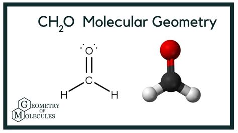 CH2O Molecular Geometry: Understanding Formaldehyde Structure