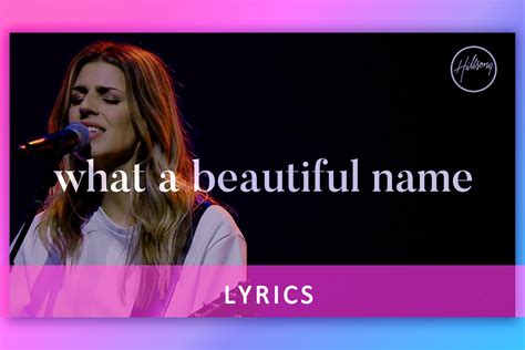 Jesus What A Beautiful Name Hillsong Lyrics Rentvisa