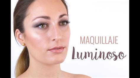 Maquillaje Luminoso Tonos Tierra Glowy Makeup Youtube