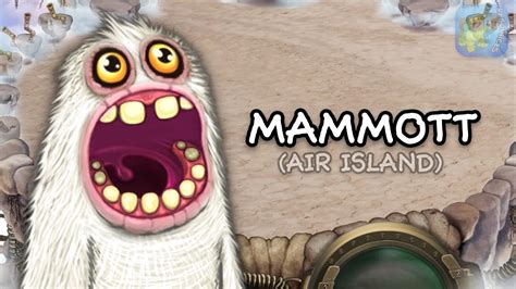 My Singing Monsters Mammott Air Island Youtube