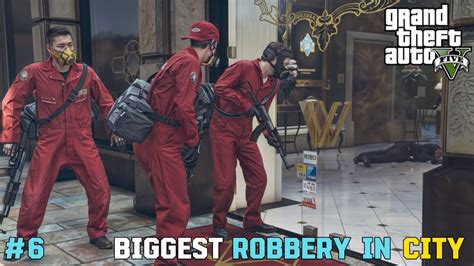 BIGGEST ROBBERY IN CITY S JEWELLERY SHOP GTA V GAMEPLAY YouTube