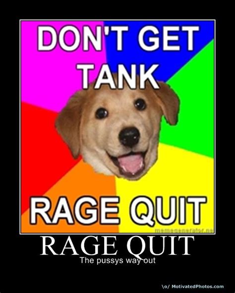 [Image - 36591] | Rage Quit | Know Your Meme