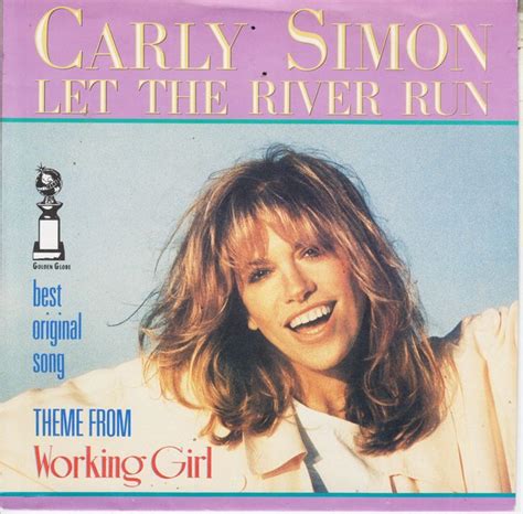 Carly Simon - Let The River Run (Theme From Working Girl) (1989, Vinyl) | Discogs