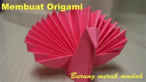 Langkah Membuat Origami Burung Merak Dengan Mudah Youtube