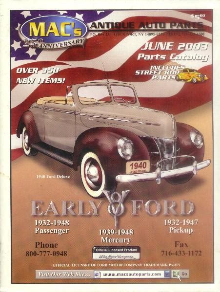 MAC's Antique Auto Parts Catalog: 1932-1948 Early V8 Ford (June 2003 ...