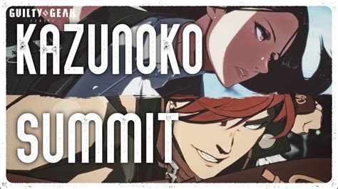 Guilty Gear StriveKazunoko Testament Vs Summit Chipp High Level