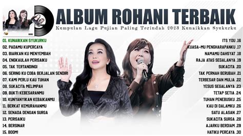 Lagu Rohani Kristen NDC Worship Rany Simbolon Full Album Lirik