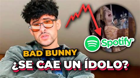 Canciones de BAD BUNNY CAEN en popularidad en Spotify Neverita la más