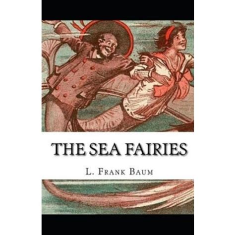 The Sea Fairies Illustrated Paperback Independently Published 가격 변동