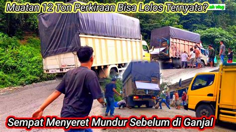 Gagal Menanjak Di Batu Jomba Membuat Sopir Panik Dan Gemetar Youtube