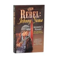 The Rebel: Johnny Yuma - True West Magazine