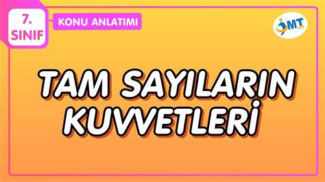 Tam Sayilarin Kuvvetler Konu Anlat M S N F Matematik Youtube