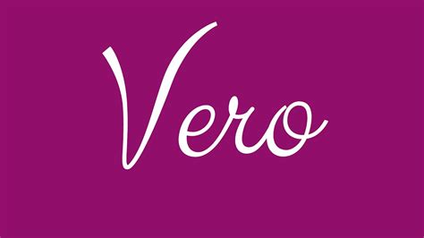 Learn How To Sign The Name Vero Stylishly In Cursive Writing YouTube