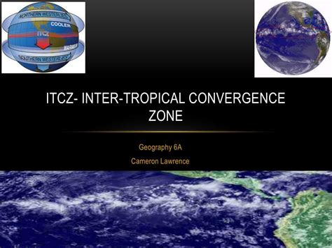 Ppt Itcz Inter Tropical Convergence Zone Powerpoint Presentation