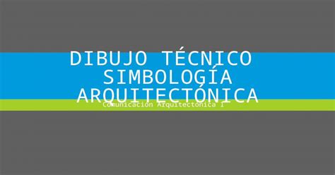 Dibujo Técnico Simbología Arquitectónica Download Pptx Powerpoint