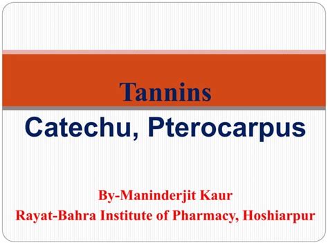 Tannins And Tannins Drugs PPT