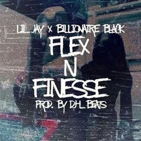 Billionaire Black And King Lil Jay Flexin’ N Finesse Lyrics Genius Lyrics