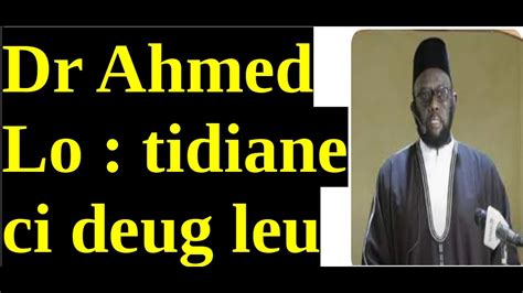 Dr Mouhammad Ahmad Lo Tidiane Yi Ci Deug Lagn Nekk Senegal