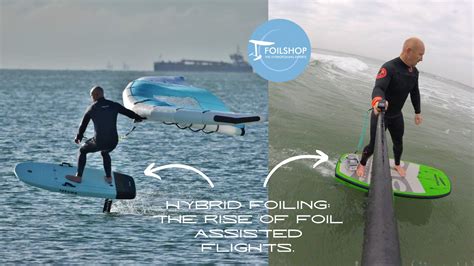 Hybrid Foiling The Rise Of Foil Assisted Flights Foil Shop Uk