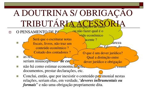Sobre A Obrigação Tributária Acessória é Incorreto Afirmar Se Que