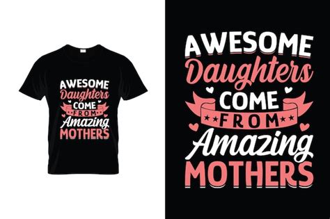 Diseño De Camiseta De Madre Tipografía De Citas Del Día De La Madre