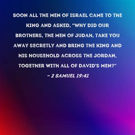 Samuel Soon All The Men Of Israel Came To The King And Asked