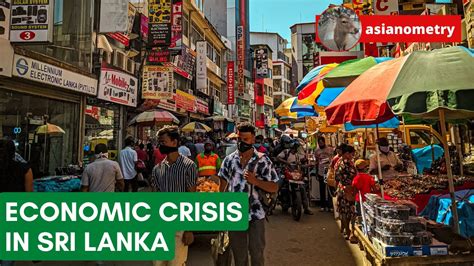 The Economic Crisis In Sri Lanka Youtube