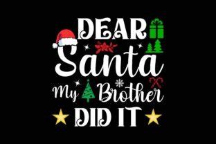 Dear Santa Funny Christmas Svg Design Graphic By Unique T Shirt Design