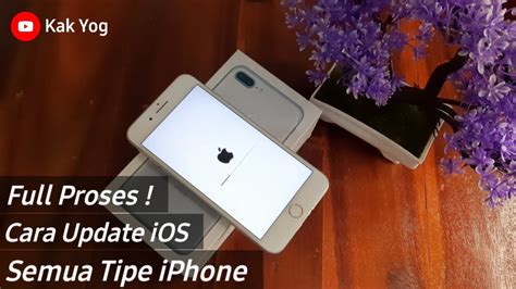 Cara Update IOS Semua Tipe IPhone Full Proses YouTube