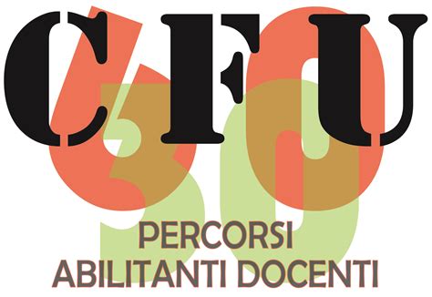 Percorsi Abilitanti Docenti E Cfu Con Elenco Aggiornato