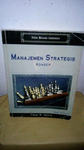 Jual MANAJEMEN STRATEGIS KONSEP EDISI KETUJUH By Fred R David Di Lapak