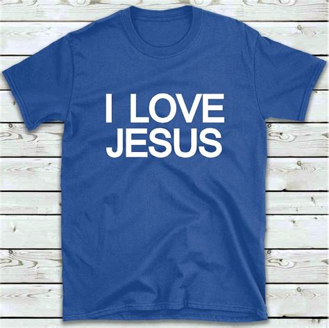 I Love Jesus T Shirt Christian Religious Fashion Tee Shirt Etsy Uk