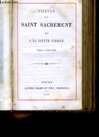 Visites Au Saint De Sacrement Et A La Sainte Vierge Par Liguori Saint