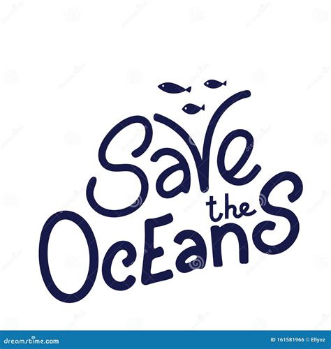 Save The Oceans Stock Vector Illustration Of Design 161581966